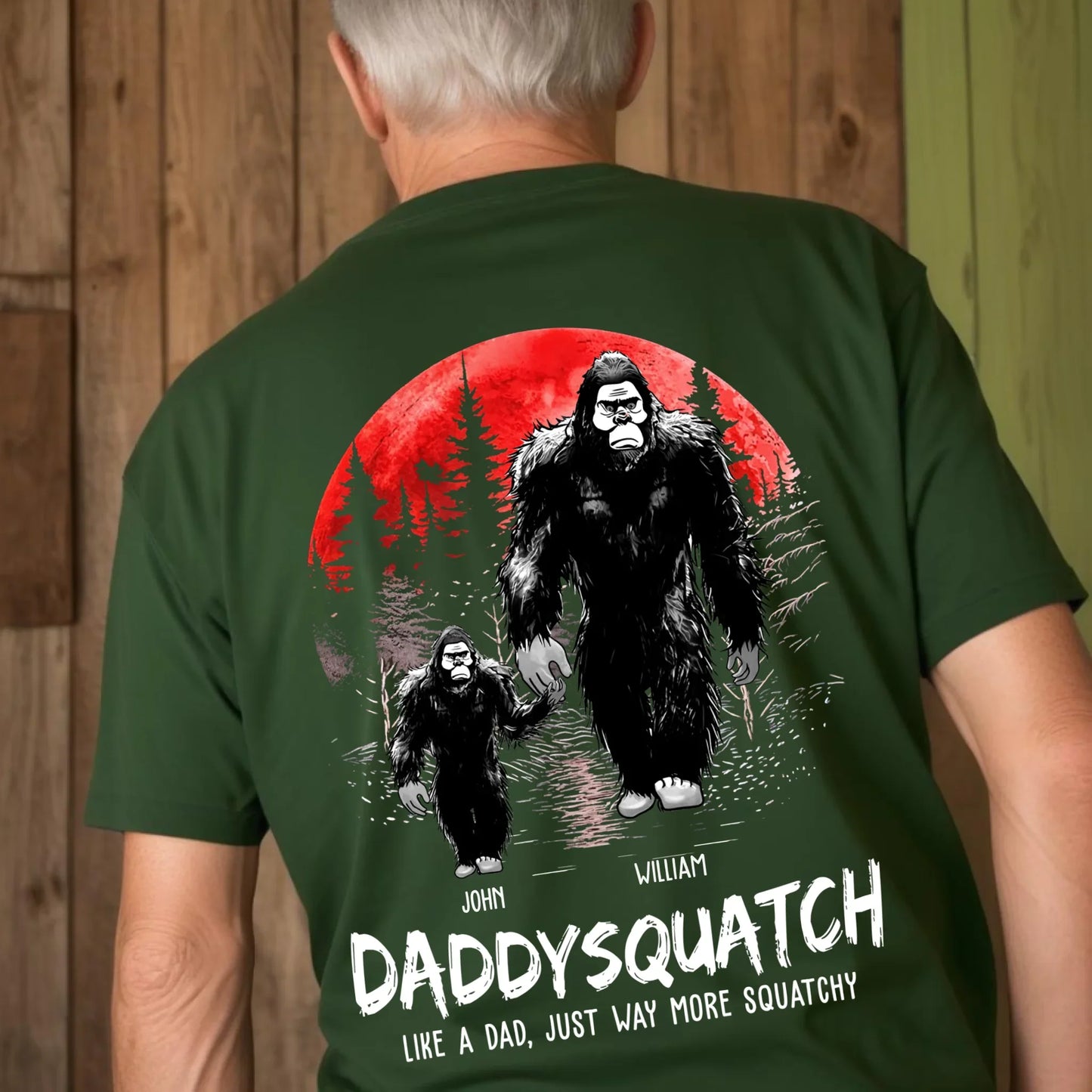 Dadsquatch, Like A Dad, Just Way More Squatchy - Personalized Shirt Father's Day