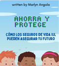 Ahorra y Protege: Cómo los Seguros de Vida IUL Pueden Asegurar tu Futuro